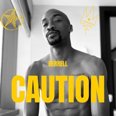 CAUTION