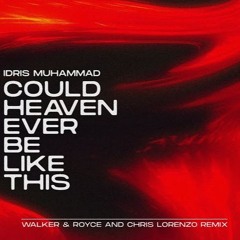 Walker & Royce - Could Heaven Ever Be Like This (ELVI$ REMIX)