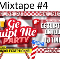 Maximale Afmetingen Mixtape #4 (Ge zuipt nie party warming up mix.)