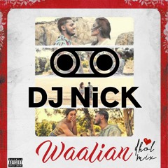 Waalian Dhol Mix - Harnoor (DJ Nick)