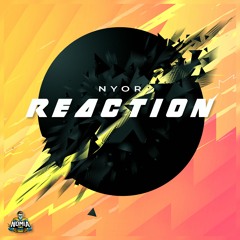 NYOR - Reaction [NomiaTunes Release]