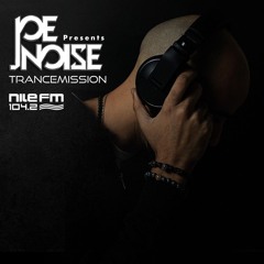 TranceMission Vol.6 - Exclusive on Nile FM ( Mixed By Joe Noise ) 10-07-2025