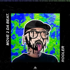 Rooler - MOVE 2 DA BEAT (GPF REMIX) HQ RIP