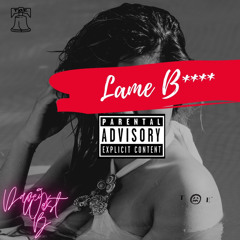 Lame Bitch