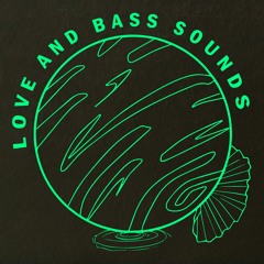 LOVE AND BASS SOUNDS