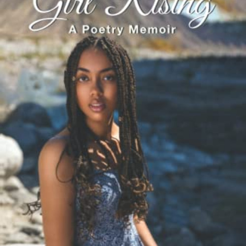 [Access] KINDLE 📭 Brown Girl Rising: A Poetry Memoir by  Michele LaMar-Thomas [PDF E