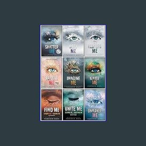 Shatter Me Series Collection 9 Books Set By Tahereh Mafi (Shatter