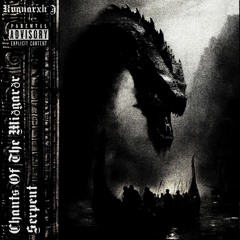 CHANTS OF THE MIDGARDR SERPENT ( FULL TAPE )