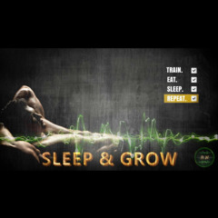 SLEEP & GROW - Overnight Recovery (HGH Bursts, Sleep Quality, Relaxation, Performance)