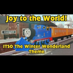Joy to the World! (ITSO Winter Wonderland theme)
