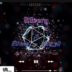 Silvery ft King_Q