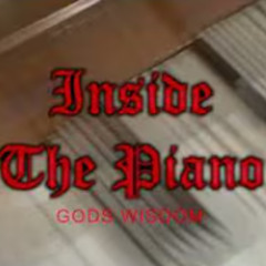 Gods Wisdom - Inside The Piano