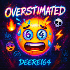 Overestimated