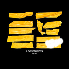 LOCKDOWN