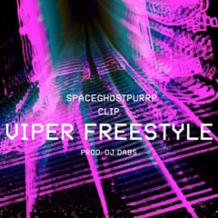 SpaceGhostPurrp X Clip - Viper Freestyle [Prod. DJ DABS]