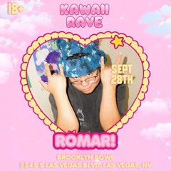 romar! @ Kawaii Rave 9.28.24