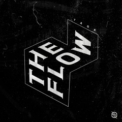 Yaga - The Flow