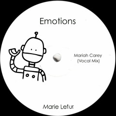 FREE DOWNLOAD: Mariah Carey - Emotions (MLF Vocal Mix)
