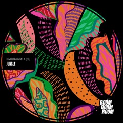 DiMO BG, Mr. K(BG) - Jungle (Boom Boom Room)