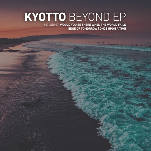 KYOTTO - Would You Be There When the World Fails [3rd Avenue]