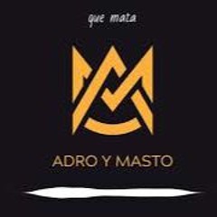 Adro y Masto - SE MENEA