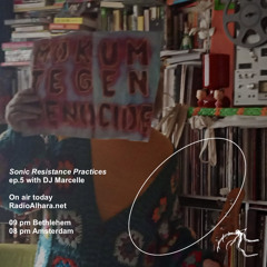 Dj Marcelle - RadioAlhara | Sonic Resistance Practices ep. 5