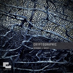 Cryptographic - 'Zombie' *OUT NOW!!* CWM Bandcamp & all fine digital stores!