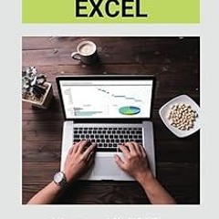 ~Read~[PDF] How To Use Excel: Master All Of The Hidden Excel Functions: Excel For Dummies Book