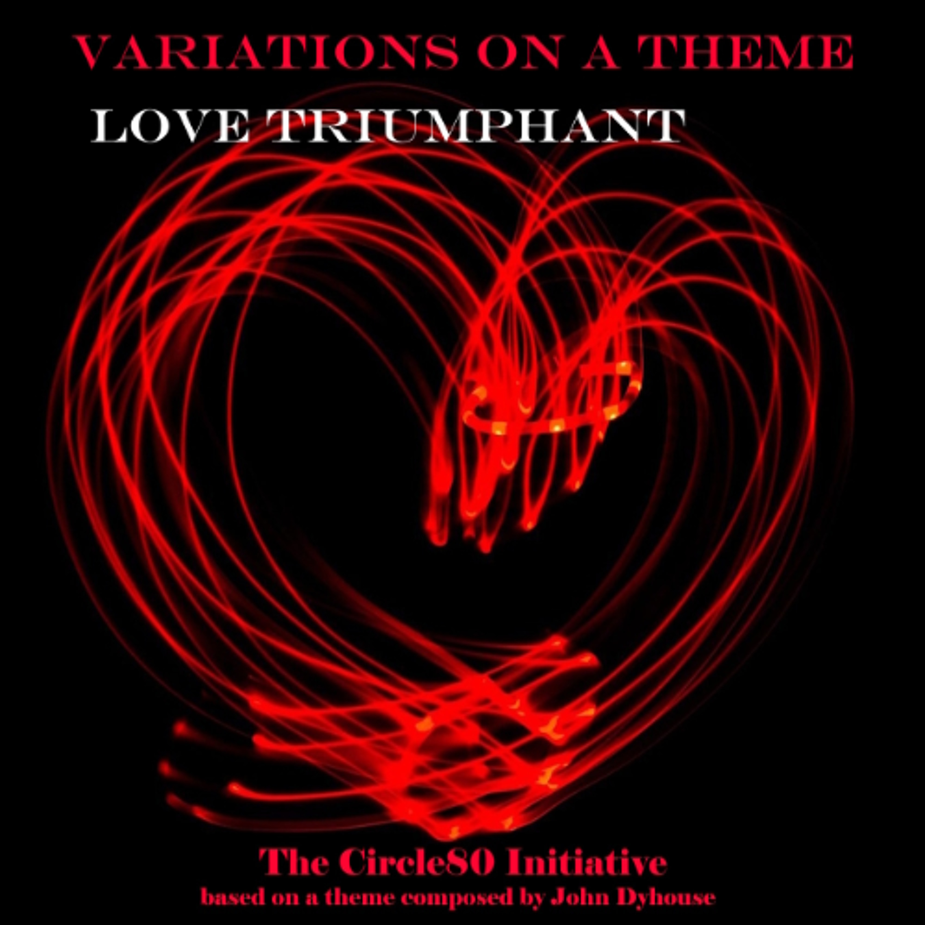Love Triumphant (Variations On A Theme)
