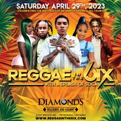 Reggae In The 6ix Saturday April 29 2023 Inside Diamonds Lounge