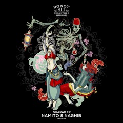1.Namito & Naghib - Sharab (Vocal Mix)
