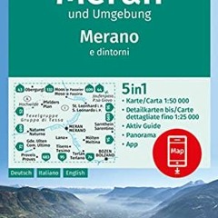 KOMPASS Wanderkarte Meran und Umgebung /Merano e dintorni: 5in1 Wanderkarte 1:50000 mit Panorama.