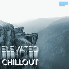 Elevated Chillout