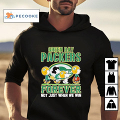 Peanuts Characters Green Bay Packers Forever Not Just When We Win Shirt