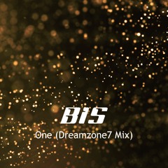 BIS - One (Dreamzone7 Remix)