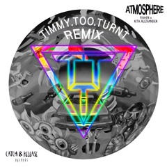 Atmosphere - Fisher & Kite Alexander (TTT Remix)