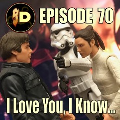 #70 I Love You, I Know...