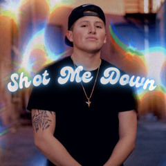 Shot Me Down (Prod. Fantom)