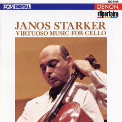 Janos Starker: Virtuoso Music for Cello