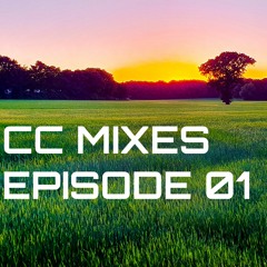 CC MIXES : EPISODE 01