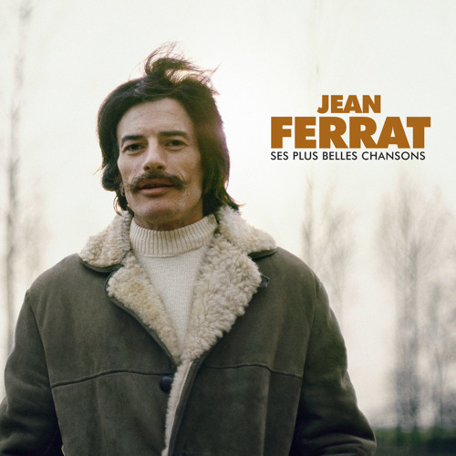 Stream Jean Ferrat | Listen to Ses plus grandes chansons playlist online  for free on SoundCloud