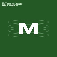 Daan Steenman, Rooléh - Keep A Steady EP