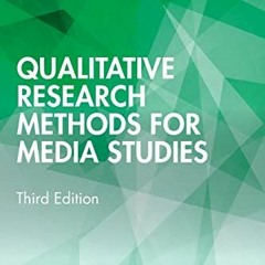 DOWNLOAD EPUB 💗 Qualitative Research Methods for Media Studies by  Bonnie S. Brennen