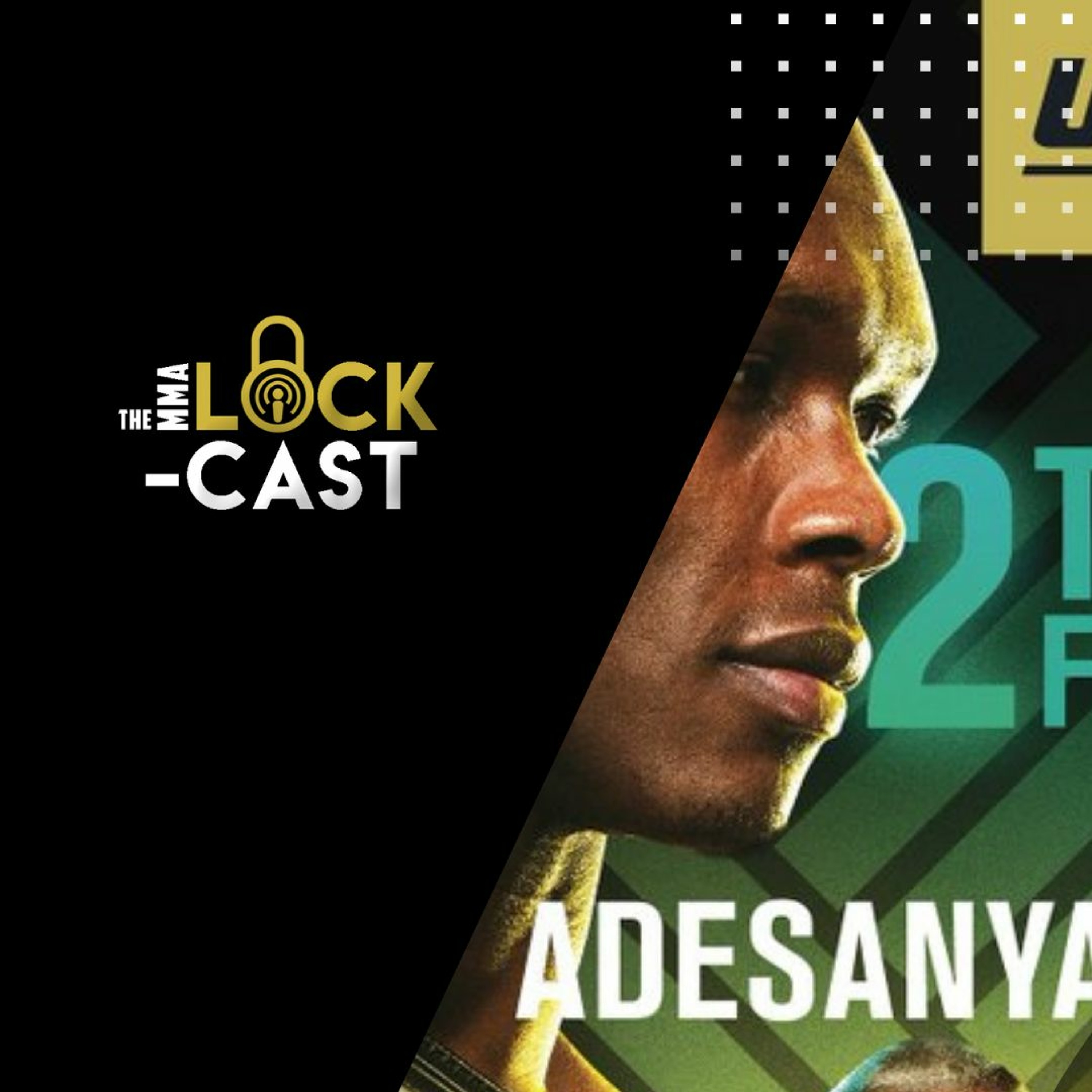 UFC 263: Adesanya vs Vettori 2 Predictions & Betting Tips | The MMA Lock-Cast Ep #128