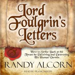 Access EPUB 🧡 Lord Foulgrin's Letters: How to strike back at the tyrant by deceiving