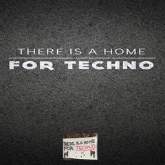 There Is A Home For Techno   /////   DJ Buffie