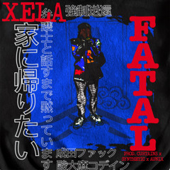 XELA @FATALXELA - FATAL (BATTLECRY!) PROD. CURTAINS x SYNTHETIC x AUNIX