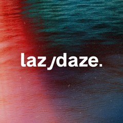 lazydaze series