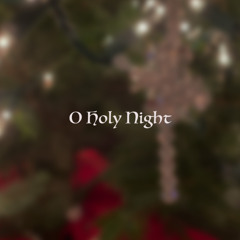 O Holy Night