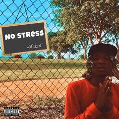 MICKZEL NOSTRESS.mp3